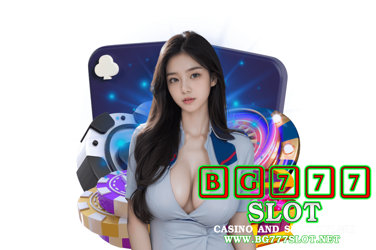 bg777 slot เว็บตรง